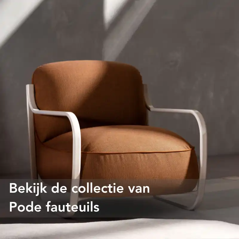 Bekijk de gehele collectie aan design fauteuils van Pode